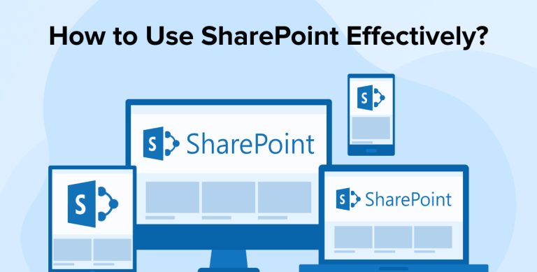 How to Use SharePoint Effectively?