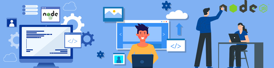 Node JS Web Development and Its Advantages